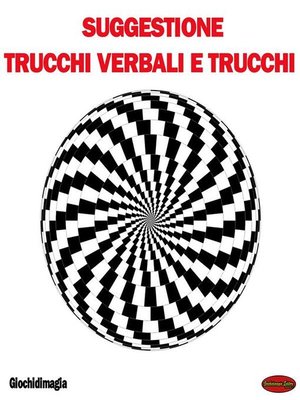 cover image of Suggestione, Trucchi verbali e Trucchi